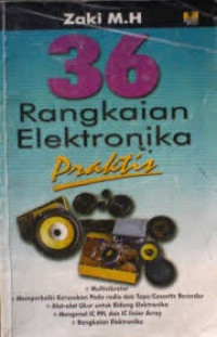 Image of 36 RANGKAIAN ELEKTRONIKA PRAKTIS