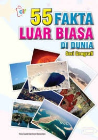 Image of 55 FAKTA LUAR BIASA DI DUNIA SERI GEOGRAFI