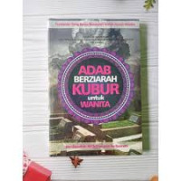 Image of ADAB BERZIARAH KUBUR UNTUK WANITA