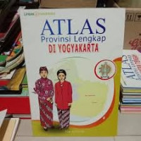 Image of ATLAS LENGKAP PROVINSI D.I. YOGYAKARTA