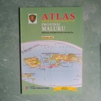 Image of ATLAS LENGKAP PROVINSI  MALUKU
