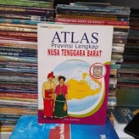 Image of ATLAS LENGKAP PROVINSI NUSA TENGGARA BARAT