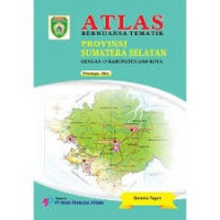 Image of ATLAS LENGKAP PROVINSI  SUMATERA SELATAN