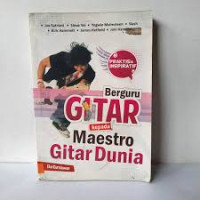 Image of Berguru Gitar Kepada Maestro Gitar Dunia