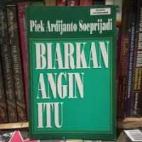 Image of BIARKAN ANGIN ITU