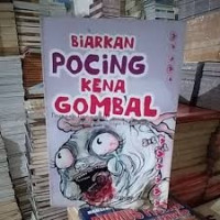 Image of BIARKAN POCING KENA GOMBAL