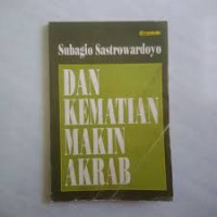 Image of DAN KEMATIAN MAKIN AKRAB