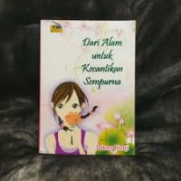 Image of DARI ALAM UNTUK KECANTIKAN SEMPURNA