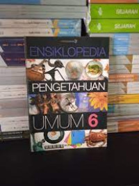 Image of Ensiklopedia Pengetahuan umum Jilid 6