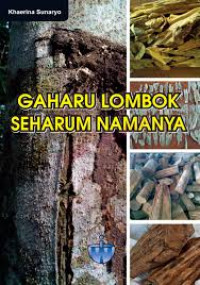 Image of GAHARU LOMBOK SEHARUM NAMANYA