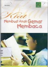 Image of KIAT MEMBUAT ANAK GEMAR MEMBACA