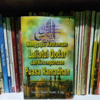 Image of Menggapai Keutamaan Lailatul Qodar & Kesempurnaan Puasa Ramadhan