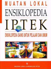 Image of Muatan Lokal Ensiklopedia IPTEK Seri 6