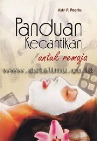 Image of Panduan Kecantikan Untuk Remaja