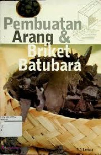 Image of PEMBUATAN ARANG DAN BRIKET BATUBARA