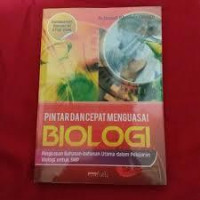 Image of Pintar dan Cepat Menguasai Biologi