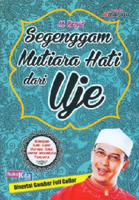 Image of Senggenggam Mutiara Hati Dari Uje