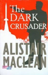 Image of THE DARK CRUSADER
