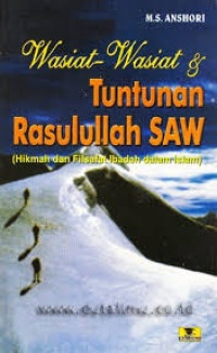 Image of Wasiat Wasiat dan Tuntunan Rasulullah SAW